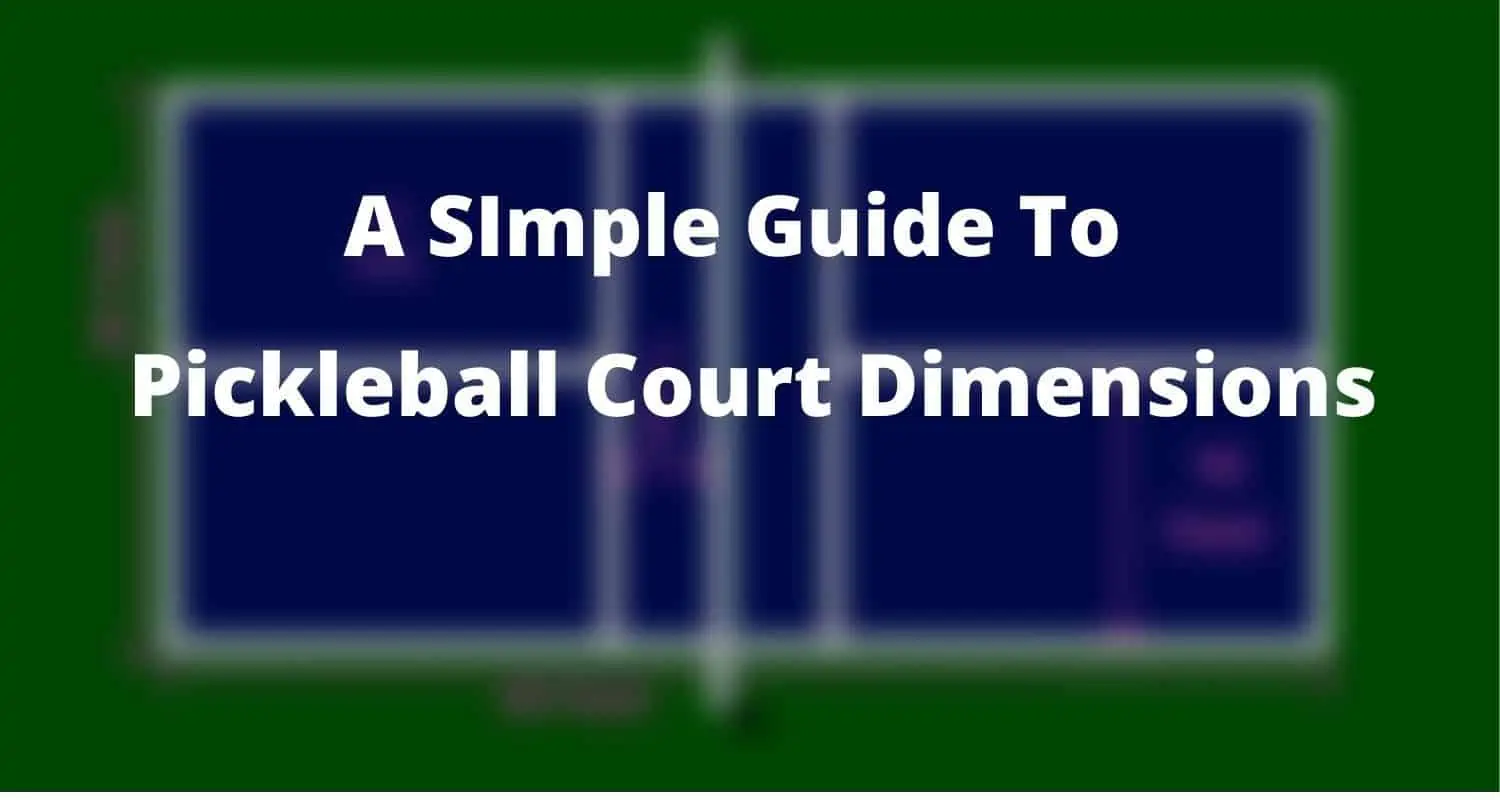 Let’s dive into regulation pickleball court dimensions, pickleball net dimensions and height, and of course all the aspects of the court.